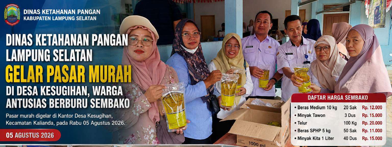 Dinas Ketahanan Pangan Lampung Selatan Gelar Pasar Murah di Desa Kesugihan, Warga Antusias Berburu Sembako
