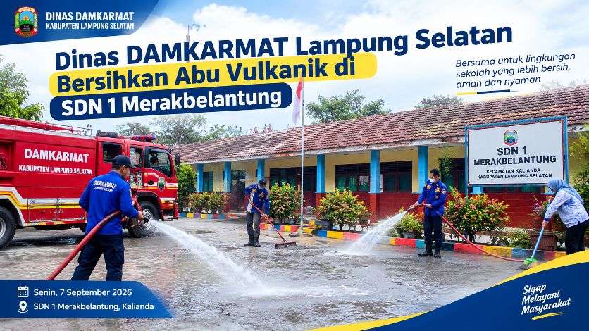 Dinas DAMKARMAT Lampung Selatan Bersihkan Abu Vulkanik di SDN 1 Merakbelantung